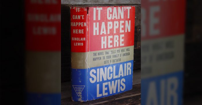 Sinclair Lewis Says It CAN Happen Here - Seedbed